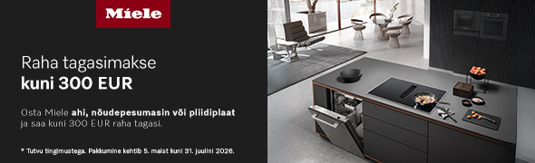 Osta Miele kodumasinaid ja saa kuni 300 &euro; raha tagasi