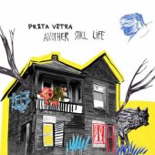 PRĀTA VĒTRA "Another Still Life"